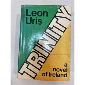 TRINITY A Novel of Ireland Leon Uris 1976 1st Edition Doubleday